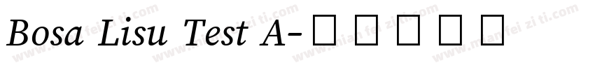 Bosa Lisu Test A字体转换